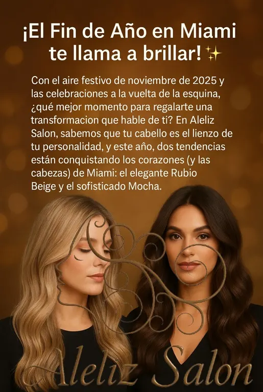 Transforma tu Look para Fin de Año: Los Tonos ‘Rubio Beige’ y ‘Mocha’ que Triunfan en Miami (¡y Cómo Lograrlos!)